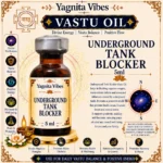 Underground Tank Blocker Vastu Oil – 5ml – infographic
